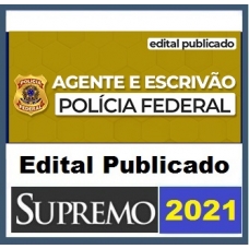 Agente e Escrivão PF Polícia Federal - Reta Final - PÓS EDITAL (SUPREMO 2021)